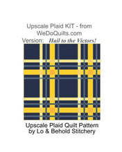 Load image into Gallery viewer, Quilt-A-Long Quilt Kit Hosted by Lo and Behold Stitchery in style "Upscale Plaid", solid color palette "Hail to the Victors"