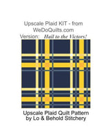 Quilt-A-Long Quilt Kit Hosted by Lo and Behold Stitchery in style "Upscale Plaid", solid color palette "Hail to the Victors"