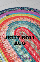Load image into Gallery viewer, PATTERN: Jelly Roll RUG - RJD100 - Jelly Roll Friendly - Rug - Oval