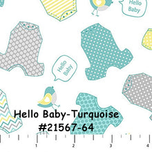 Load image into Gallery viewer, SALE - Hello Baby FLANNEL - One Yard - #F21568-64 - Words - Baby Flannel by Northcott - Turquoise - Juvenile - Baby - Mommy and Me - Blue