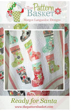 Load image into Gallery viewer, PATTERN: READY for SANTA - The Pattern Basket - TPB1620 - Layer Cake Friendly - Christmas - Stockings - Square Shape - Throw Quilt