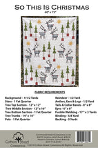 Load image into Gallery viewer, PATTERN: So This is Christmas - #219 - 60" x 75" - Modern - Christmas - Trees - Reindeer - Stars - Large Throw Quilt - Twin Quilt