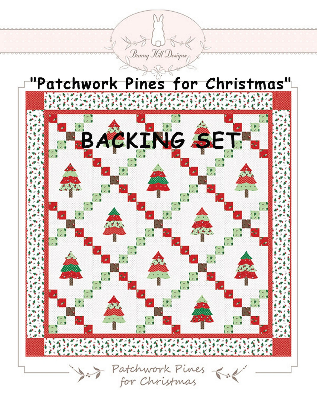 Patchwork Pines for Christmas QUILT BACKING SET  - 4 Yards - Merry Merry Snow Days - Bunny Hill Designs for Moda - Christmas - 60