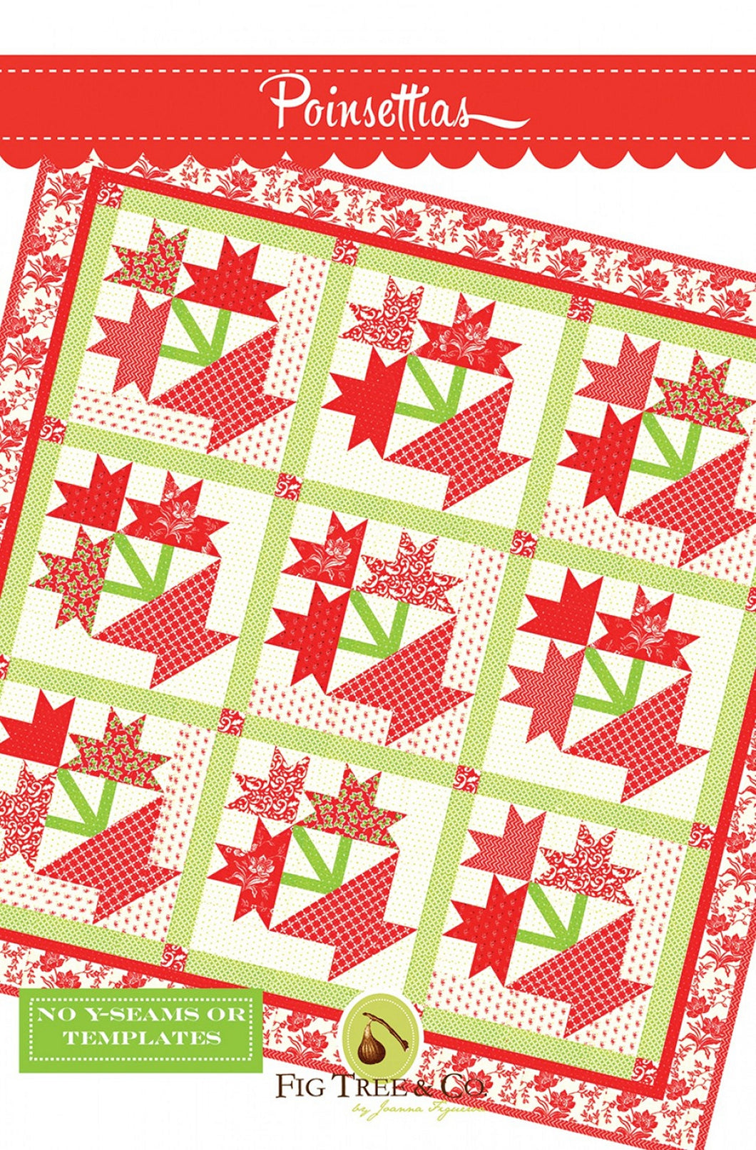 PATTERN:   POINSETTIAS - Fig Tree Quilts - FTQ1603 - Christmas - Throw Quillt - Lap Quilt - Square Quilt - Christmas Figs II
