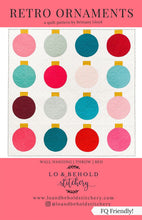 Load image into Gallery viewer, PATTERN:   RETRO ORNAMENT  - lbs-#114 - by Lo and Behold Stitchery - Wall Hanging - Crib - Bed  - Quilt Pattern - Christmas-Modern-Holiday

