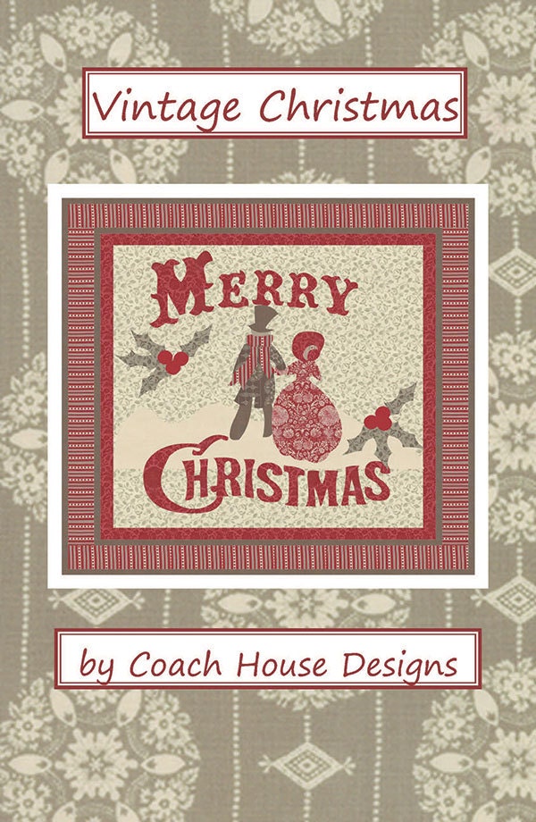 PATTERN:  VINTAGE CHRISTMAS - by Coach House Designs - Wall Hanging - Joyeux Noel - French General