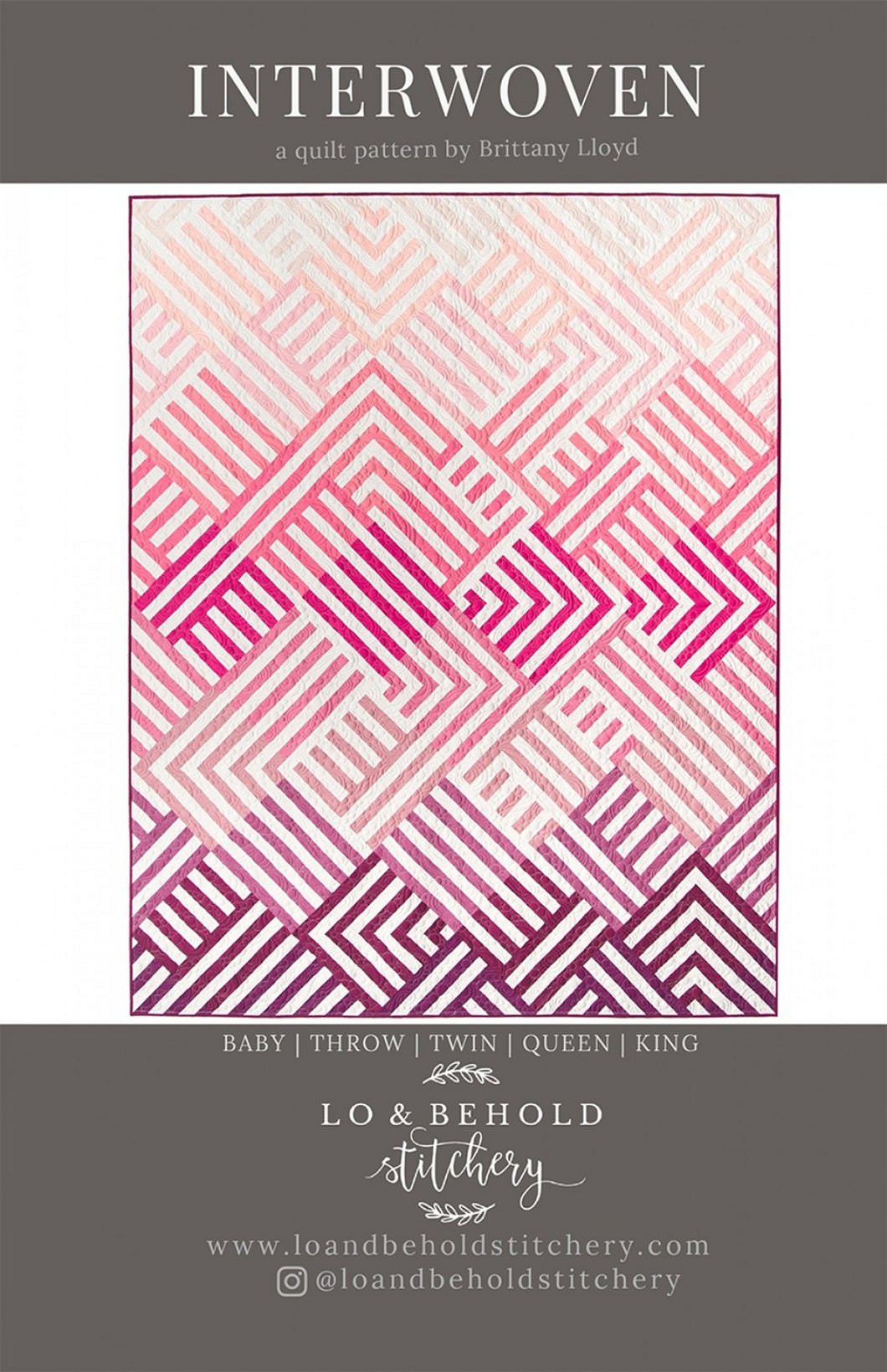 PATTERN: INTERWOVEN - LBS-#108 - by Lo and Behold Stitchery - Crib - Throw - Twin - Queen - King - Quilt Pattern - Modern - Two Color